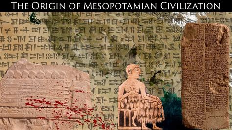 The Origins Of Ancient Mesopotamian Civilization Youtube