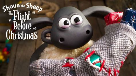 Shaun The Sheep The Flight Before Christmas Trailer Shaun Christmas