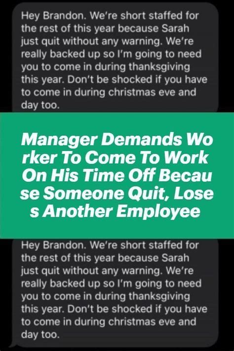 Manager Demands Worker To Come To Work On His Time Off Because Someone Quit Loses Another