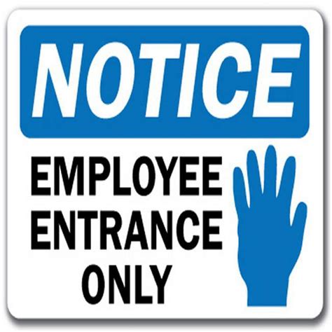 Signmission 10 X 14 In Notice Sign Employee Entrance Only With Hand