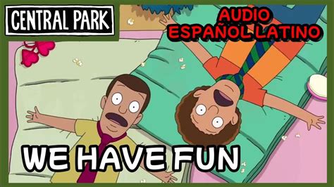 We Have Fun Central Park Audio EspaÑol Latino Youtube