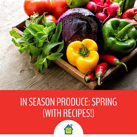 In Season Produce Spring With Recipes Country Home Learning Center