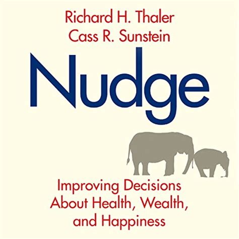 nudge by richard h thaler cass r sunstein audiobook