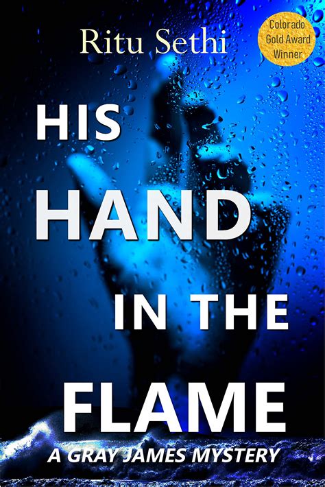 His Hand In The Flame Chief Inspector Gray James Detective Murder