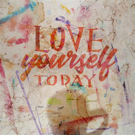 Love Yourself Today Typography Inspirational Art Quote