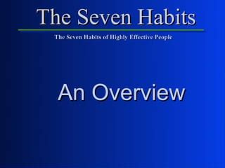7 habits of highly effective people by stephen r. covey | PPT