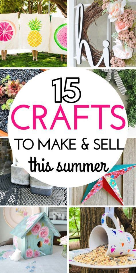 15 Diy Projects To Make And Sell This Summer Diy Summer Crafts Diy