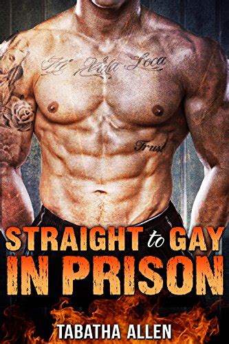Straight To Gay In Prison First Time Gay Stories Straight Men Turned Gay Book 2 English