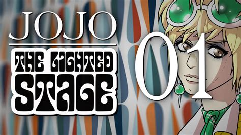 Jojo The Lighted Stage Chapter 01 Youtube