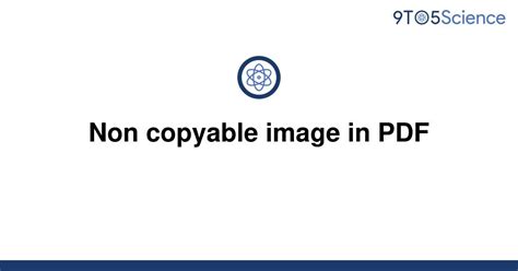 Solved Non Copyable Image In Pdf 9to5science