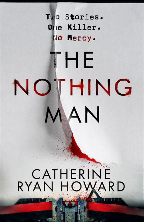 The Nothing Man Catherine Ryan Howard 9781838951061 Allen And Unwin