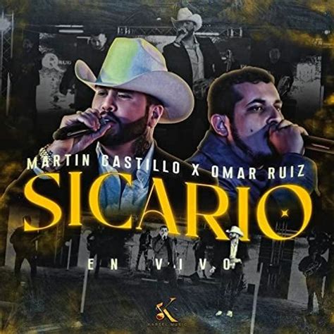 Stream Martin Castillo Omar Ruiz Sicario En Vivo 2023 By Corridos De Rancho Listen Online
