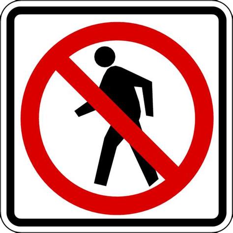 Lyle No Pedestrian Crossing Pictogram Traffic Sign 24 In Height 24 In
