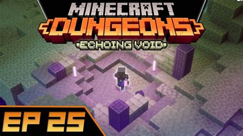 Explorando El End 25 Minecraft Dungeons Echoing Void Youtube