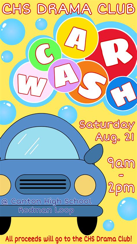 Canton High School Drama Club On Twitter Come Get Your Car Washed On