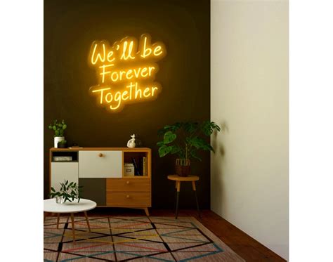 Led Neon Signs Well Be Forever Together Neon Lights
