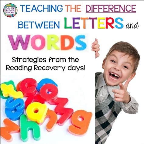 Teaching The Difference Between Letters And Words That Fun Reading