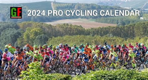Gf 2024 Procycling Calendar 