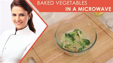 How To Make Baked Vegetables In A Microwave I Baked Vegetables Fast And Easy Recipe Youtube