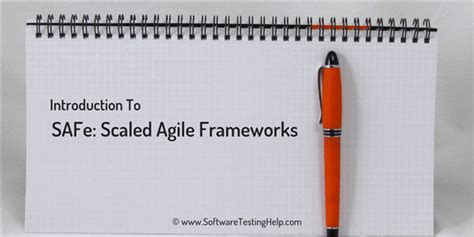 Safe Agile Tutorial What Is Scaled Agile Framework