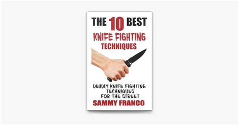 ‎the 10 Best Knife Fighting Techniques On Apple Books