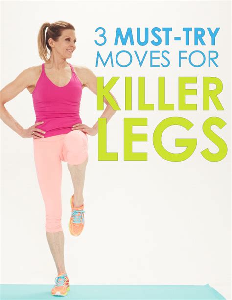 Must Try Moves For Killer Legs Kathy Smith