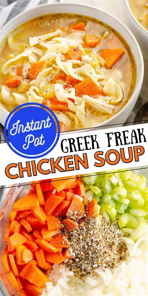 Instant Pot Greek Freak Chicken Noodle Soup