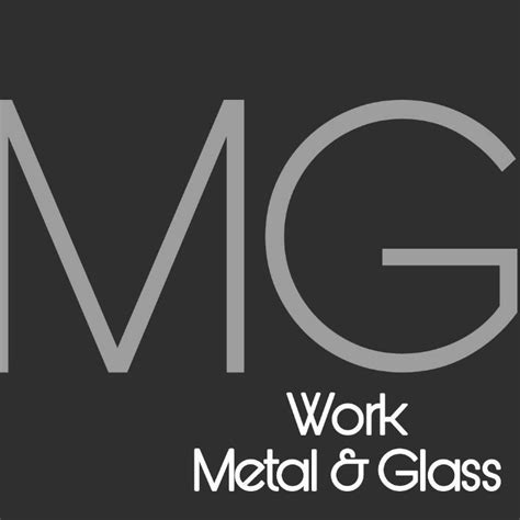 Work Metal And Glass