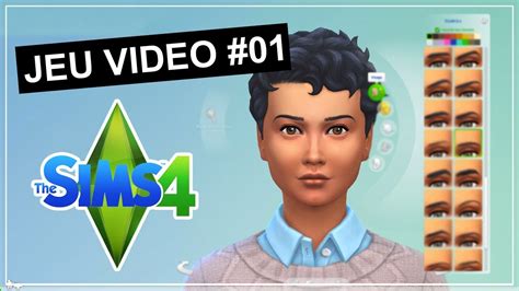Jeu Vidéo Les Sims 4 🙋‍♀️ 01 Youtube