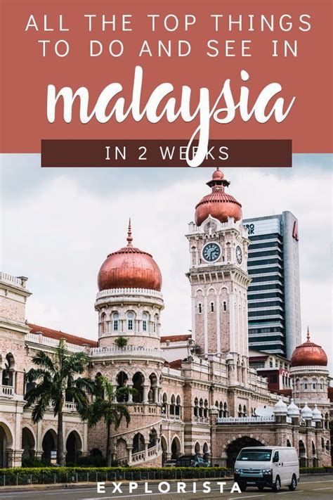 The Best Malaysia Itinerary For 2 Weeks Malaysia Itinerary Asia