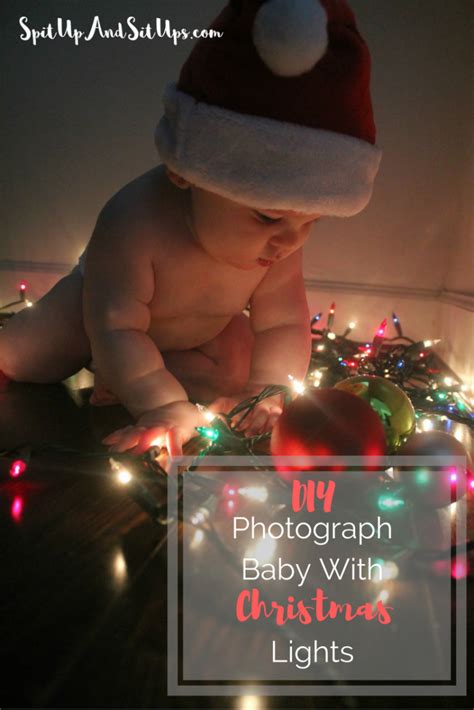 How To Photograph Baby With Christmas Lights
