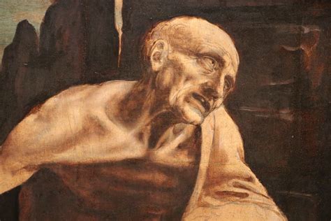 Passé quarante ans, un homme est responsable de son visage. de léonard de vinci / traité de la peinture. Chef-d'œuvre "Saint Jérôme" de Léonard de Vinci | Scribe ...