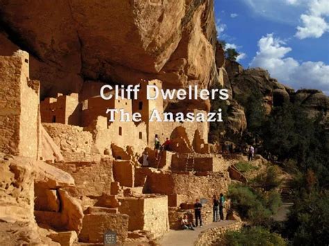 Ppt Cliff Dwellers The Anasazi Powerpoint Presentation Free Download
