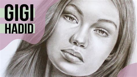 Drawing Gigi Hadid Using Graphite Pencils I How To Draw Gigi Hadid Face