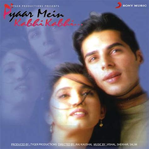 Pyaar Mein Kabhi Kabhi Original Motion Picture Soundtrack By Vishal Dadlani Salim Sadruddin