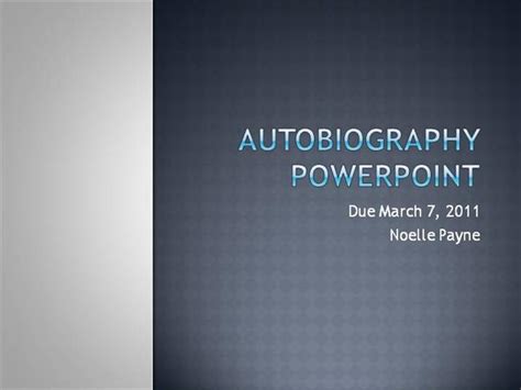 autobiography powerpoint authorstream