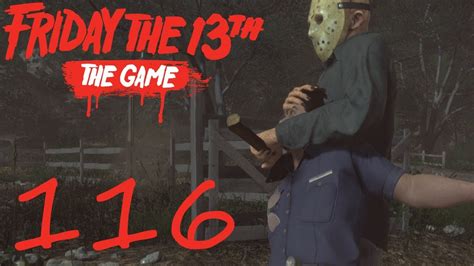 116 Part 4 Jason Dlc Friday The 13th The Game Youtube