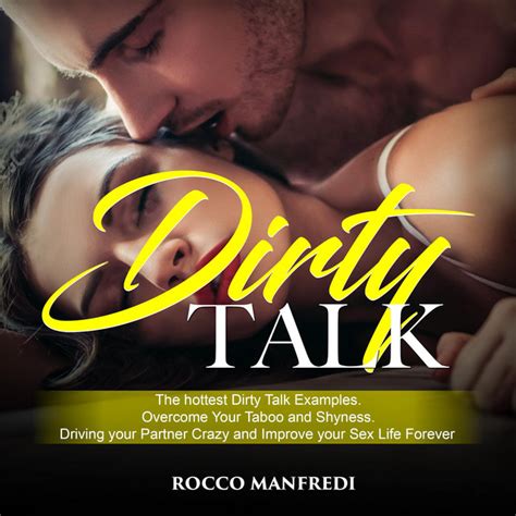 Dirty Talk The Hottest Dirty Talk Examples Overcome Your Taboo And