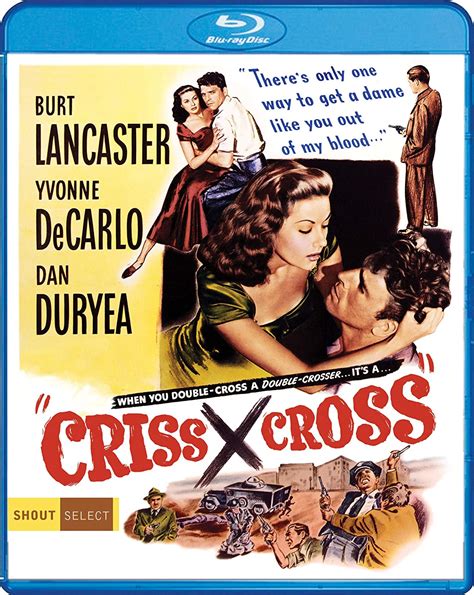 Criss Cross Blu Ray Amazonca Burt Lancaster Yvonne De Carlo Dan