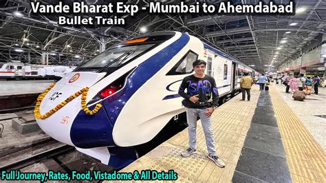 mumbai ahemdabad vande bharat express detailed journey india s bullet train youtube