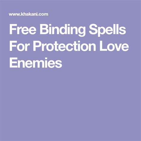 Free Binding Spells For Protection Love Enemies Protection Spells
