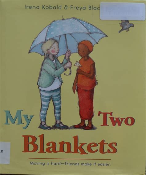 Book Blab Blithering By A Book Lover My Two Blankets ~ Picture Book