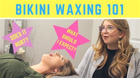 Bikini Wax Bikini Waxing 101 Our Time Of The Month Youtube