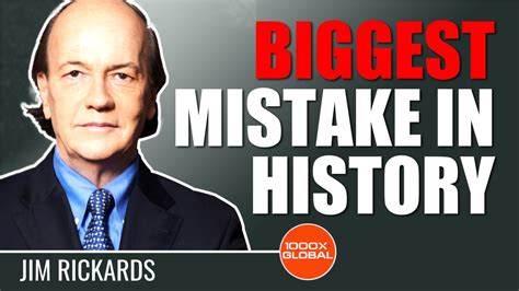Jim Rickards The Fed Has Made The Biggest Mistake In History Mayhem