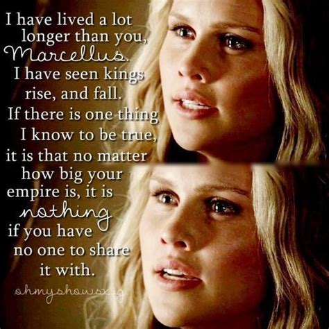 The Originals Quote And Rebekah Mikaelson Image The Vampire Diaries