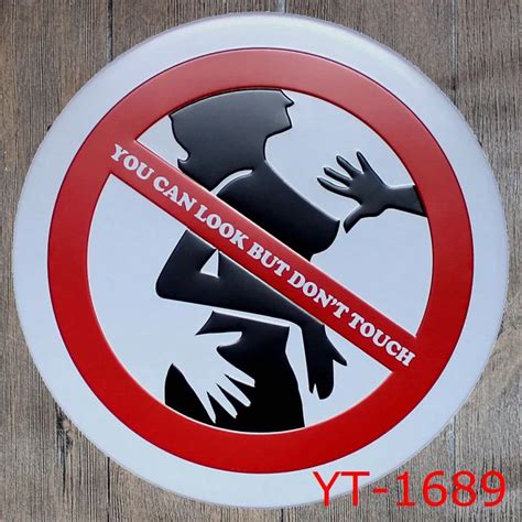 You Can Look But Dont Touch Design Tin Signs Iron Wall Sticker Metal Tin Sign Coffee Shop Wall