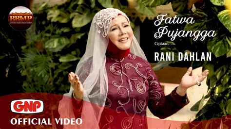 Fatwa Pujangga Rani Dahlan Pop Melayu Indonesia Official Music