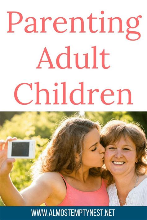 Parenting Adult Children | Parenting adult children, Adult ...