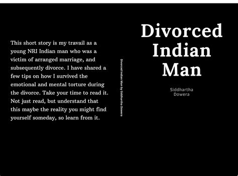 Divorced Indian Man: Divorce after an arranged marriage in India by