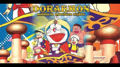 Lawrence's mission to aid the arab tribes in their revolt against the ottoman empire during the first world war. Doraemon The Movie Nobita's Dorabian Nights Hindi Dubbed ...